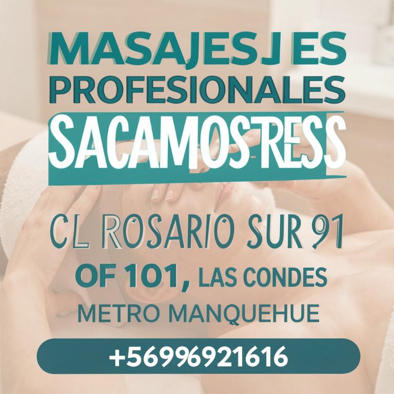 MASAJES ESPALDA SACAMOSTRESS ROSARIO SUR 91 OF 101 LAS CONDES en Chile - Imagen 6