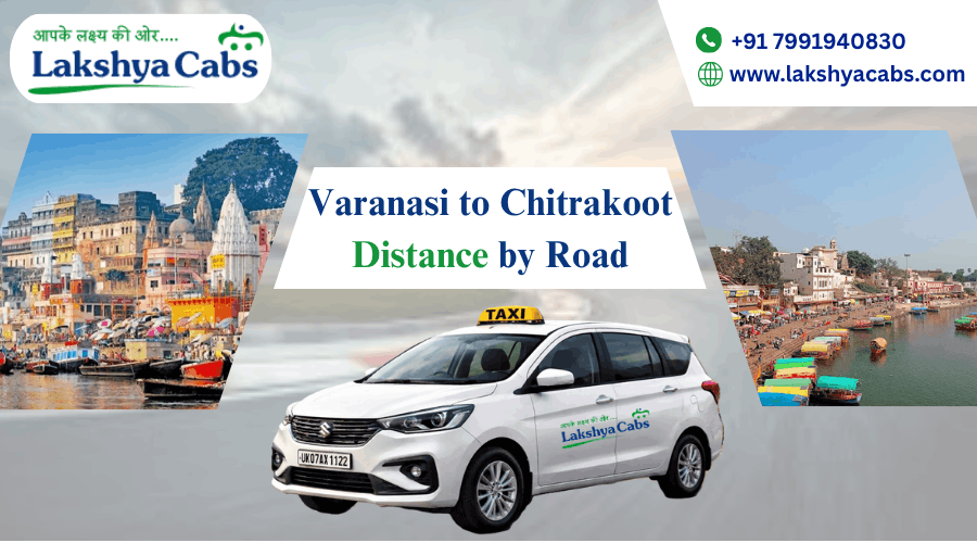 Varanasi to Chitrakoot Distance – Route, Time & Travel Guide in Varanasi - Image 1