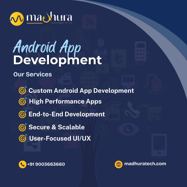Innovative Android App Development Services – Madhura Tech in Coimbatore - Image 1