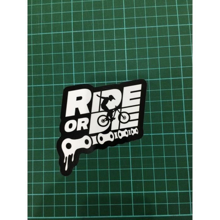 Ride or die Sticker s0158 in Klebang Besar - Image 1