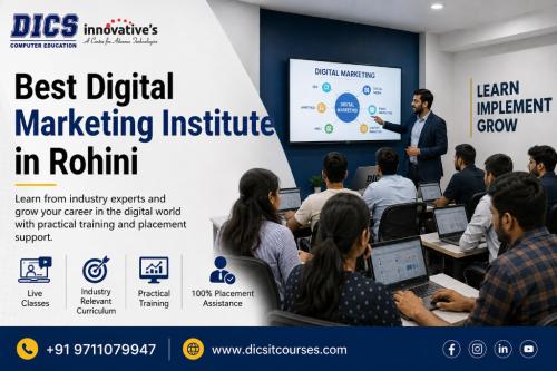 Best Digital Marketing Institute in Rohini – DICS Innovatives in Delhi - Image 1
