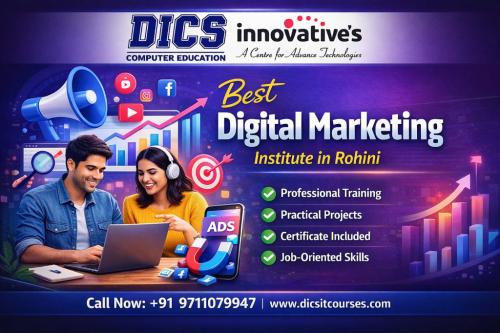 Best Digital Marketing Institute in Rohini – With DICS Rohini in Delhi - Image 1