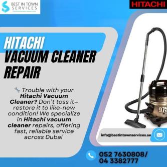 Best In Town - Hitachi Vacuum Cleaner Repair in Dubai - Image 1