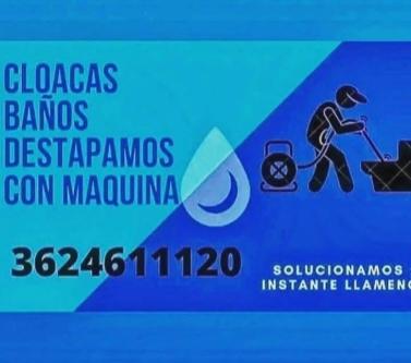 CLOACAS DESTAPAMOS CON MAQUINA BAÑOS COCINAS PLUVIALES en Resistencia - Imagen 1