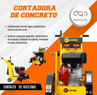 CORTADORAS DE CONCRETO CIPSA – RESISTENCIA Y RENDIMIENTO en Zumpango de Ocampo - Imagen 1