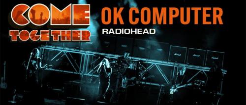 Come Together - Radiohead, OK Computer in Auckland - Image 1