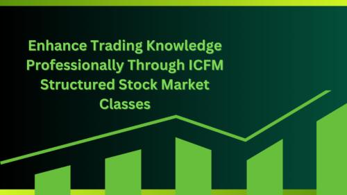 Enhance Trading Knowledge Professionally Through ICFM Structured in Paharganj - Image 1
