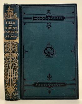 [First Edition] Field and Forest Rambles, with notes and … in Northfleet - Image 1
