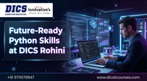 Future-Ready Python Skills at DICS Rohini in Delhi - Image 1