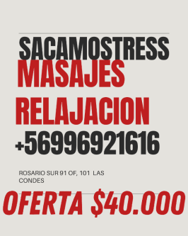 MASAJES RELAJACION +56996921616 ROSARIO SUR 91 OF 101 PRI PISO en Santiago de Chile - Imagen 1