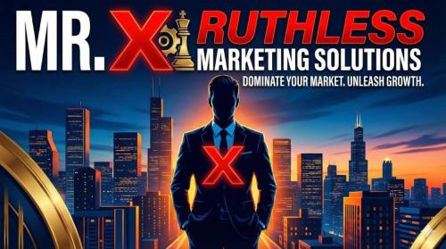 MR. X RUTHLESS MARKETING SOLUTIONS! (11) in Houston - Image 1