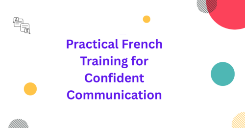 Practical French Training for Confident Communication in Palāni - Image 1