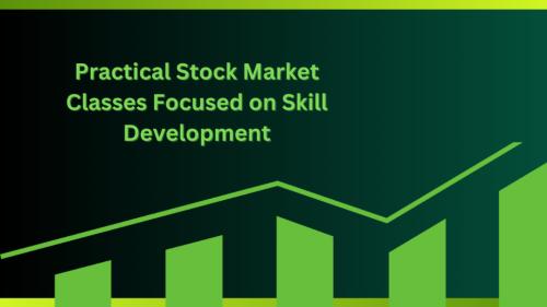 Practical Stock Market Classes Focused on Skill Development in Paharganj - Image 1