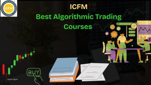 Top Picks for Best Algorithmic Trading Courses – ICFM Program in Delhi - Image 1